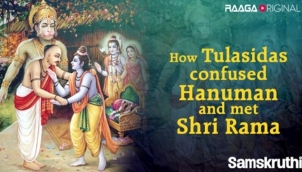 How Tulasidas confused Hanuman and met Shri Rama